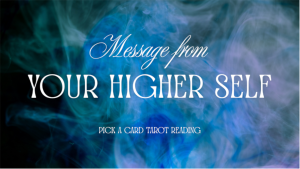 Message from Your Higher Self